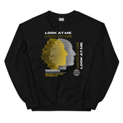 Look At Me Streetwear Unisex Sweatshirt