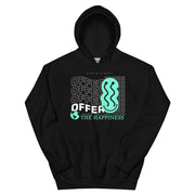 Offer The Happiness Unisex Hoodie